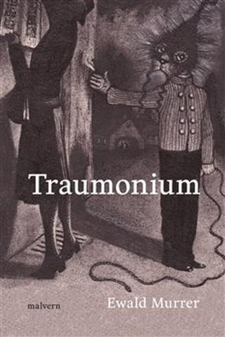 Kniha: Traumonium - Ewald Murrer