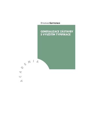 Kniha: Generalizace zástavby s využitím typifikace - 1. vydanie - Otomar Gottstein
