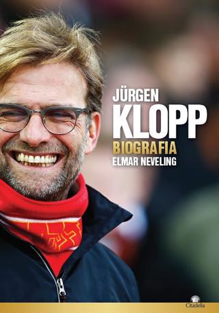 Kniha: Jürgen Klopp - Biografia - Elmar Neveling