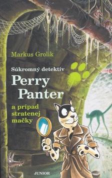 Kniha: Perry Panter a prípad stratenej mačky - II.diel - Markus Grolik