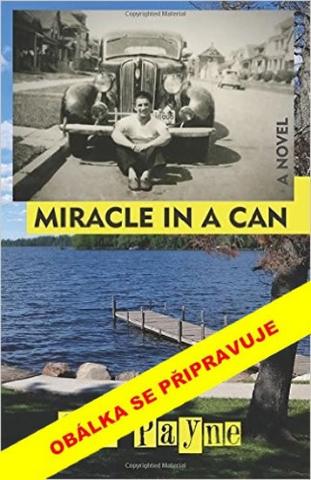 Kniha: Zázrak v plechovce - 1. vydanie - C. Douglas Payne