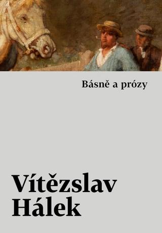 Kniha: Básně a prózy - 1. vydanie - Vítězslav Hálek