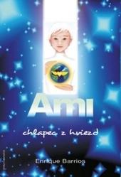 Kniha: Ami, chlapec z hviezd - Ami 1 - Enrique Barrios