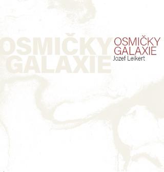 Kniha: Osmičky galaxie - Jozef Leikert