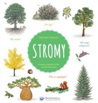 Kniha: Stromy - 1. vydanie - Natalie Tordjman; Isabelle Simler; Julien Norwood