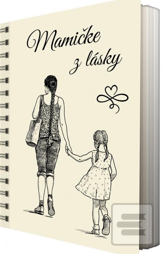 Kniha: Mamičke z lásky - 1. vydanie - Soňa Vancáková, Martin Vancák