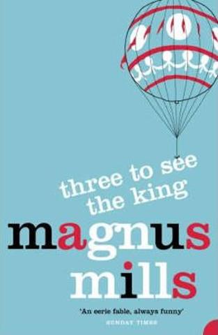 Kniha: Three to See the King - 1. vydanie