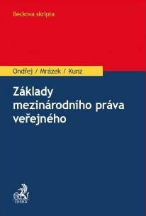 Kniha: Základy mezinárodního práva veřejného - Jan Ondřej