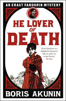 Kniha: He lover of Death - Boris Akunin