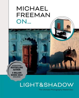 Kniha: Michael Freeman On... Light & Shadow - Michael Freeman