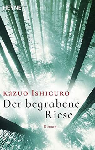 Kniha: Der begrabene Riese - 1. vydanie - Kazuo Ishiguro