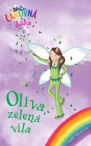 Kniha: Oliva, zelená víla (Čarovná dúha 4) - Daisy Meadows