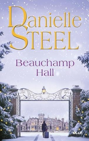Kniha: Beauchamp Hall - 1. vydanie - Danielle Steel