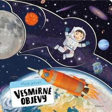 Kniha: Moje první vesmírné objevy - Oldřich Růžička