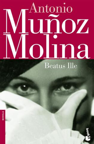 Kniha: Beatus Ille - 1. vydanie - Antonio Munoz Molina