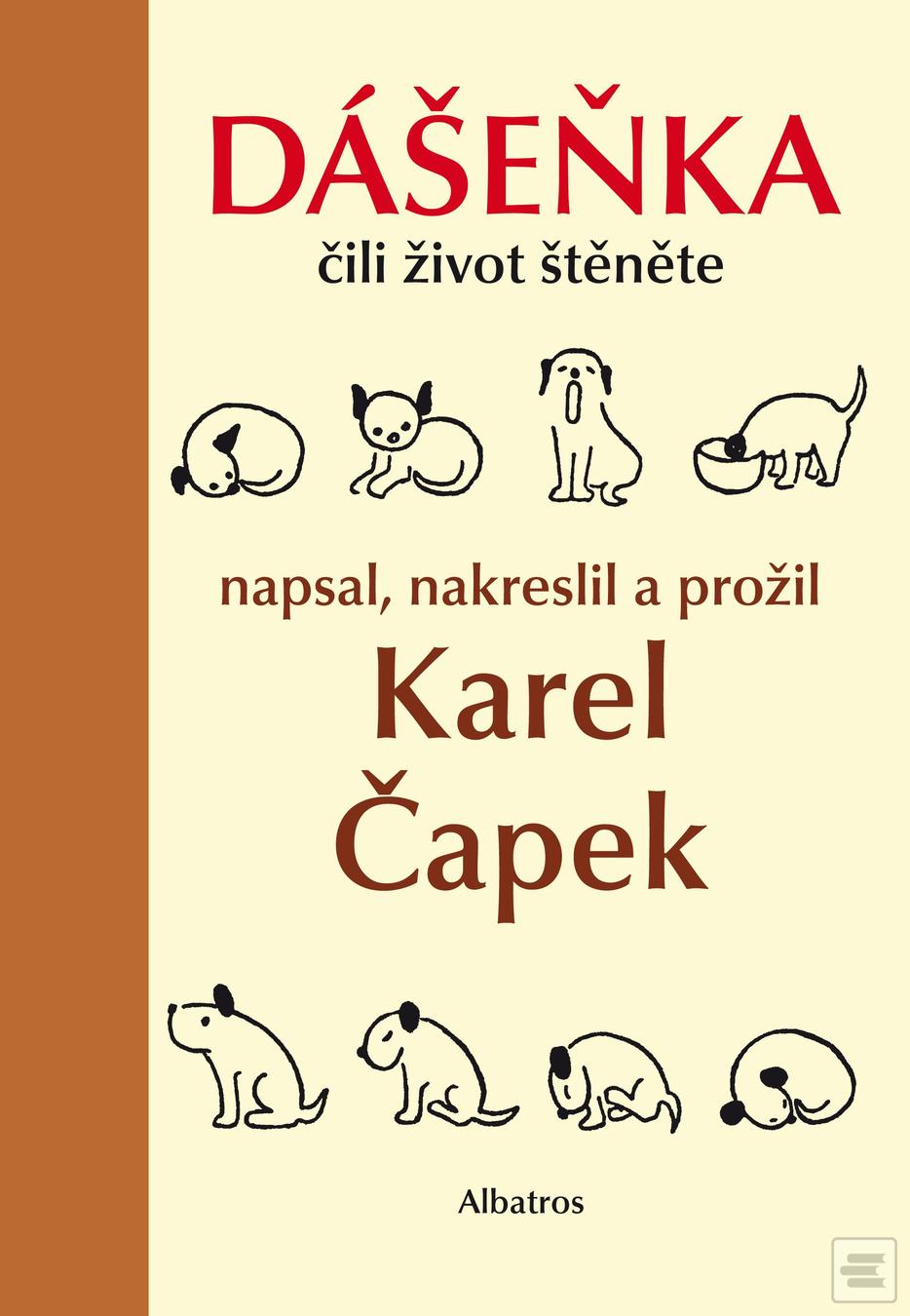 Kniha: Dášeňka čili život štěněte - Karel Čapek