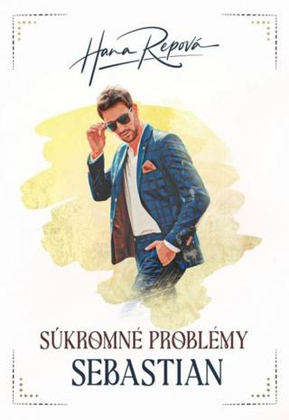 Kniha: Súkromné problémy - Sebastian - 1. vydanie - Hana Repová