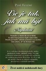 Kniha : Vše je tak, jak má být - Naplnění - 1. vydanie