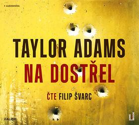 Médium CD: Na dostřel - 1. vydanie - Taylor Adams
