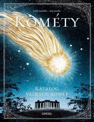 Kniha: Kométy - 1. vydanie - Sarah Zambello, Susy Zanella