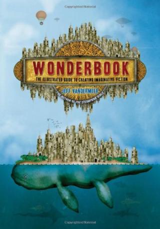Kniha: Wonderbook - Jeff VanderMeer;Jeremy Zerfoss