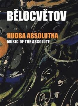 Kniha : Hudba absolutna