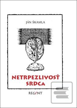 Kniha: Nevyspytateľnosť srdca - Ján Škamla