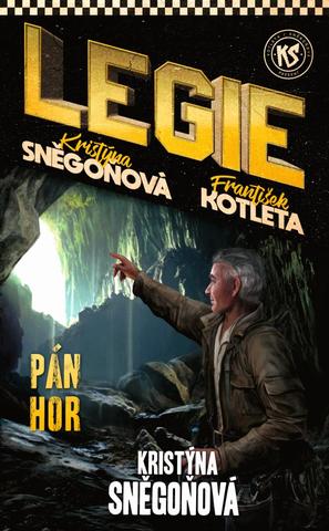 Kniha: Pán hor - Legie 6.díl - 1. vydanie - Kristýna Sněgoňová