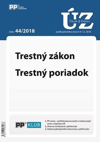Kniha : UZ 44/2018 Trestný zákon, Trestný poriadok