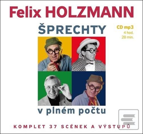 Šprechty v plném počtu (Felix Holzmann; František Budín; Iva Janžurová; Lubomír Lipský; Miloslav Šime...)