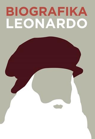 Kniha: Biografika: Leonardo - Velikáni v grafickej podobe