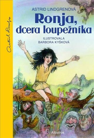 Kniha: Ronja, dcera loupežníka - 5. vydanie - Astrid Lindgrenová
