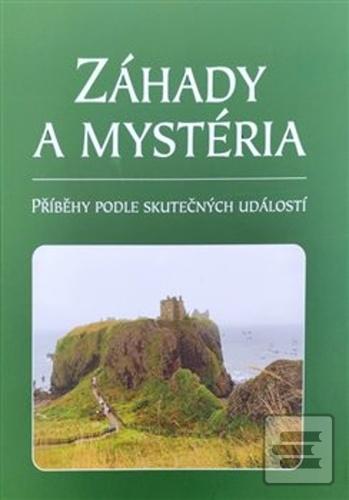 Záhady a mystéria (Alena Horká)
