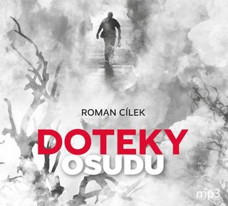 audiokniha: Doteky osudu - CDmp3 - 1. vydanie - Roman Cílek