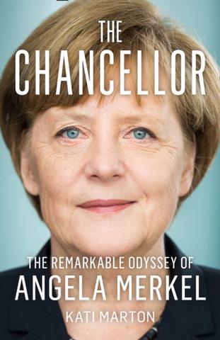 Kniha: The Chancellor : The Remarkable Odyssey of Angela Merkel - 1. vydanie