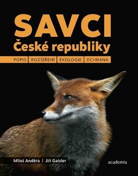 Kniha: Savci České republiky - Popis, rozšíření, ekologie, ochrana - 2. vydanie - Jiří Gaisler