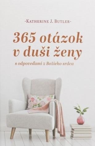 Kniha: 365 otázok v duši ženy - s odpoveďami z Božieho srdca - Katherine J. Butler