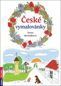 Kniha: České vymalovánky - 1. vydanie - Irena Beránková