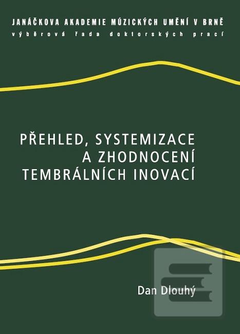 Přehled, systemizace a z… (Dan Dlouhý)