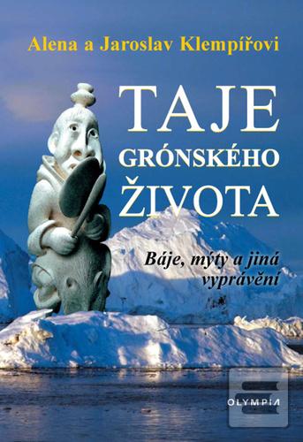 Taje grónského života (Jaroslav Klempíř; Alena Klempířová)