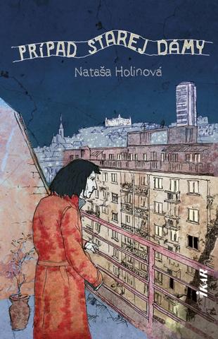 Kniha: Prípad starej dámy - 1. vydanie - Nataša Holinová