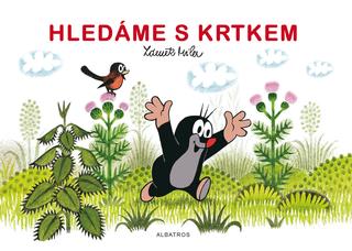 Kniha: Hledáme s Krtkem - 2. vydanie - Ondřej Müller