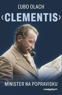 Kniha: Clementis - Minister na popravisku - Ľubo Olach