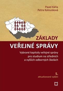 Kniha: Základy veřejné správy - Pavel Káňa; Petra Kalousková