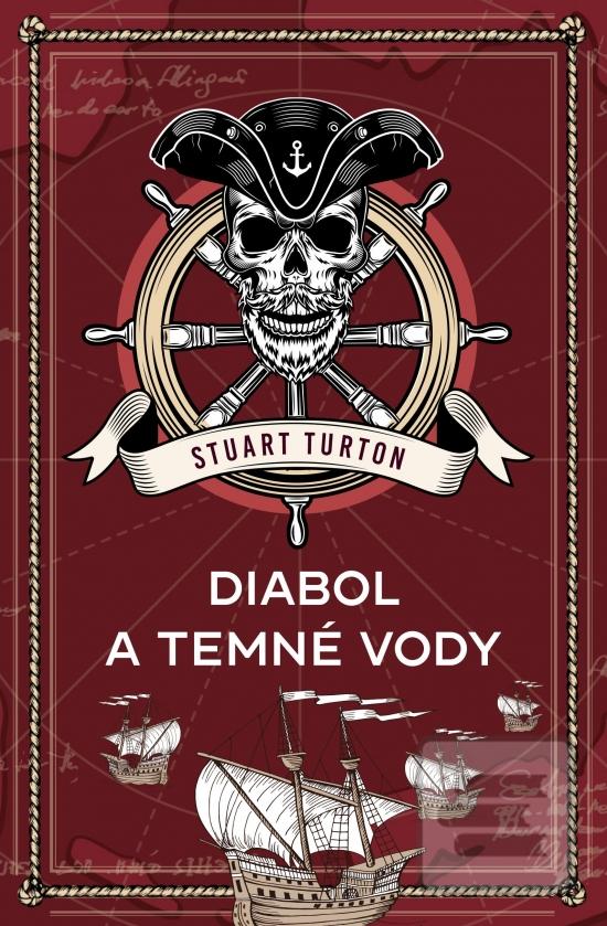 Kniha: Diabol a temné vody - 1. vydanie - Stuart Turton