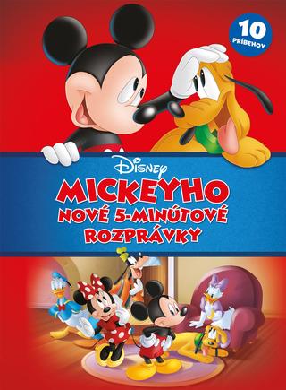 Kniha: Disney - Mickeyho nové 5-minútové rozprávky - 1. vydanie