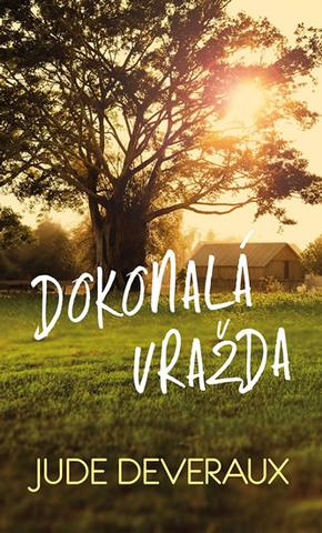 Kniha: Dokonalá vražda - A Medlar Mystery 1 - 1. vydanie - Jude Deverauxová