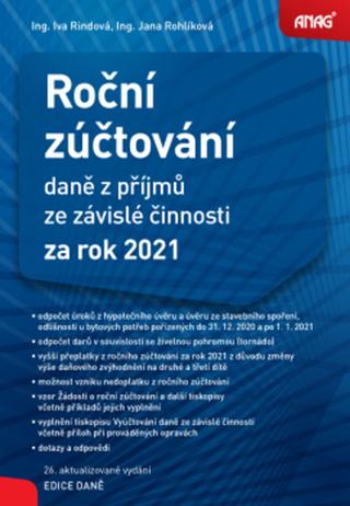 Kniha: Roční zúčtování daně z příjmů ze závislé činnosti za rok 2022 - Iva Rindová; Jana Rohlíková