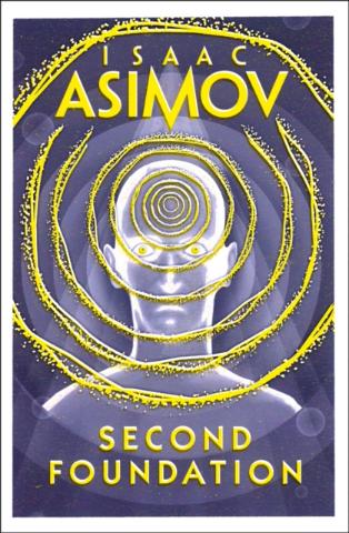 Kniha: Second Foundation - 1. vydanie - Isaac Asimov
