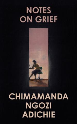 Kniha: Notes on Grief - 1. vydanie - Chimamanda Ngozi Adichie
